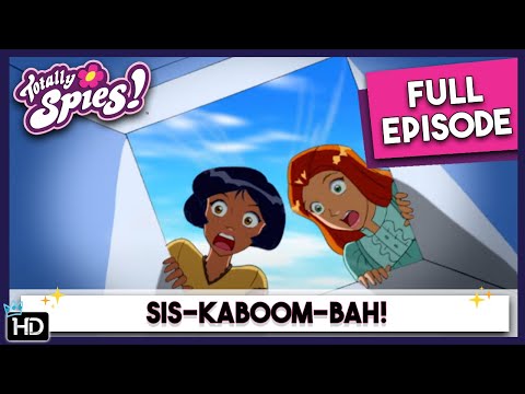 Sisterhood Explosions | Totally Spies | Season 4 Episode 15