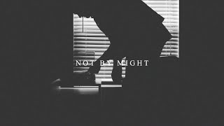 Not By Might