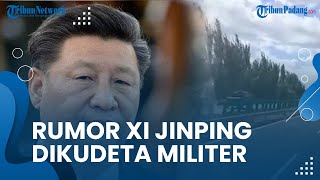 Xi Jinping Dirumorkan Dikudeta dan Jadi Tahanan Rumah, Netizen Unggah Video Kendaraan Tempur