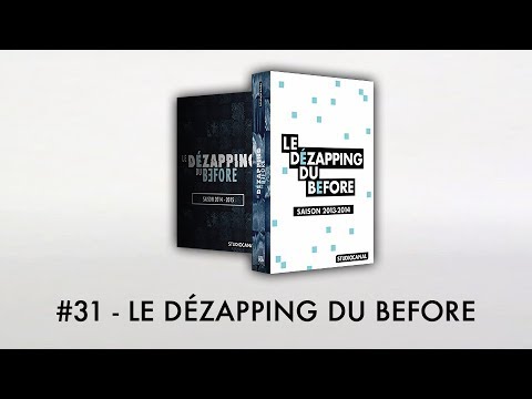 Fox DVD - #31 Le Dézapping du Before