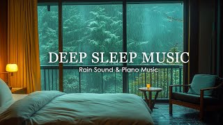 Relaxing Sleep Music with Rain Falling Outside the Warm Bedroom  - Healing Music with Rain #24