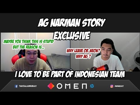 WHY AG? - NARMAN EXCLUSIVE - Presented By OMEN by HP
