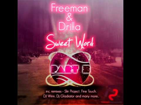 Freeman & Drilla - Sweet Word (DJ Winn Sunrise Remix)