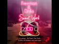 Freeman & Drilla - Sweet Word (DJ Winn Sunrise ...
