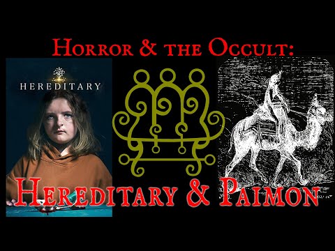 Horror and the Occult: Paimon and Hereditary