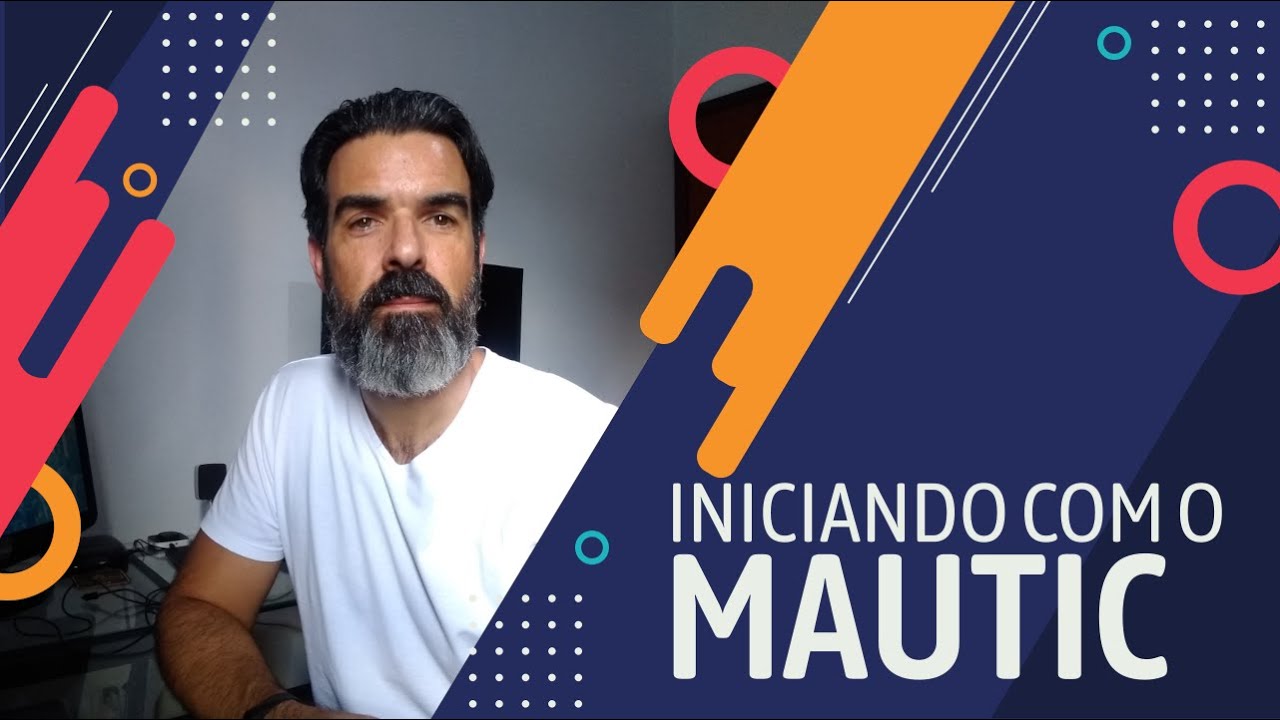 Como iniciar com o Mautic: da importação até a primeira campanha