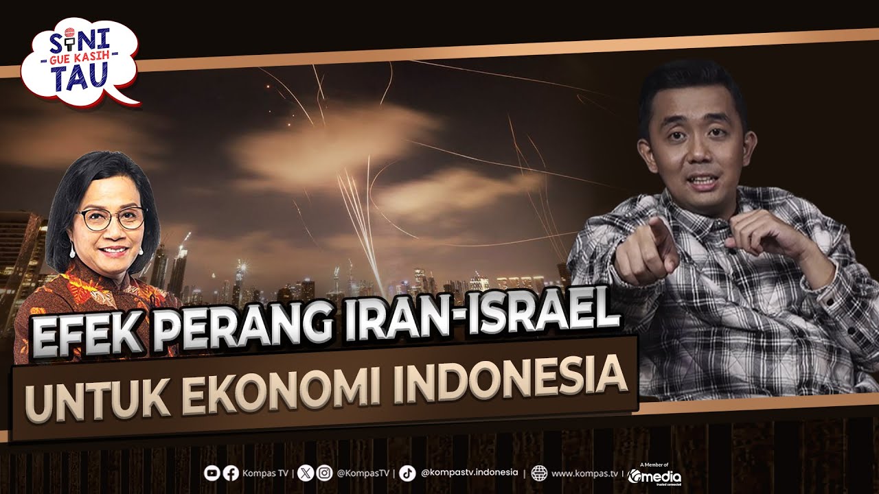 Iran-Israel Perang, Apa Pengaruh dan Pentingnya untuk Indonesia? | SINI GUE KASIH TAU