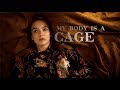 Villanelle My Body Is A Cage