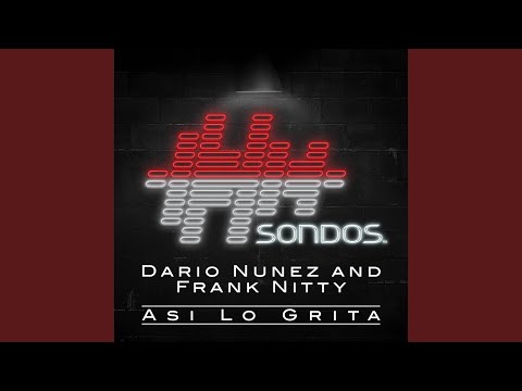 Asi Lo Grita (Extended Mix)