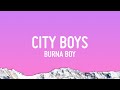 Burna Boy City Boys Lyrics