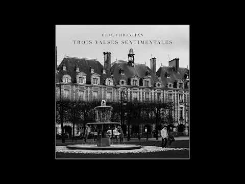 Valse Sentimentale No. 2 - Eric Christian