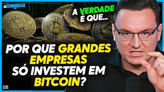 POR QUE GRANDES EMPRESAS NÃO DIVERSIFICAM EM ALTCOINS