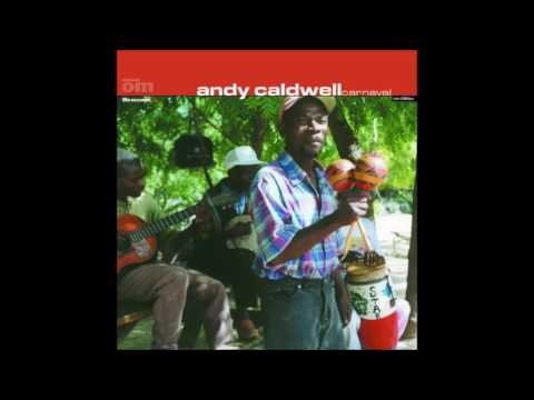 Carnaval  -  Andy Caldwell-  ( OM Records )