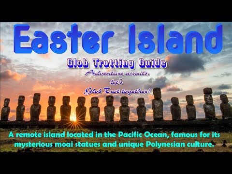 Easter Island| Exploring the Mysteries of Moai Statues& Polynesian Culture| Remote Pacific Adventure
