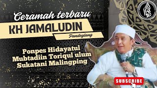 Download lagu CERAMAH TERBARU KH JAMALUDIN PANDEGLANG || ACARA MAULID NABI 2025 DI KP SUKATANI MALIMPING mp3
