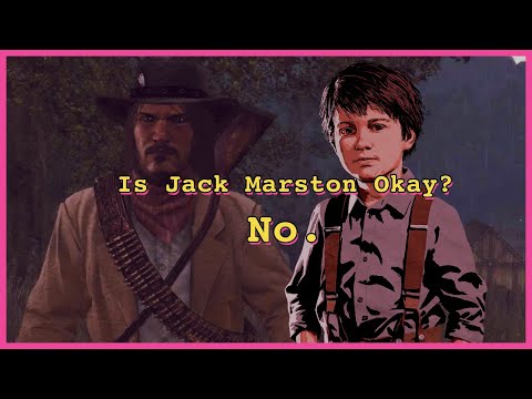 Is Jack Marston Okay? (No.): The Van der Linde Gang & Trauma