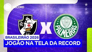 O Brasileirão terá um confronto entre os extremos da tabela: Vasco e Palmeiras nesta quinta (12)