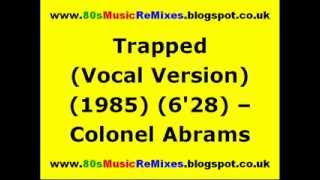 Download lagu Trapped (Vocal Version) - Colonel Abrams | 80s Club Mixes | 80s Club Music mp3