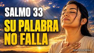 Oración de la Mañana con el SALMO 33 | LA PALABRA DE DIOS QUE VA A CAMBIAR TU DÍA HOY