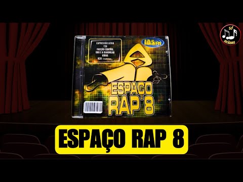 🎤 ESPAÇO RAP VOL. 8 (2003) - RAP NACIONAL DAS ANTIGAS PARA RELEMBRAR