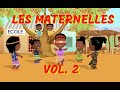 LES MATERNELLES vol.2 - 35mn de comptines africaines (avec paroles)