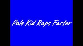 Mac Lethal - Pale Kid Raps Faster (Lyrics Video)