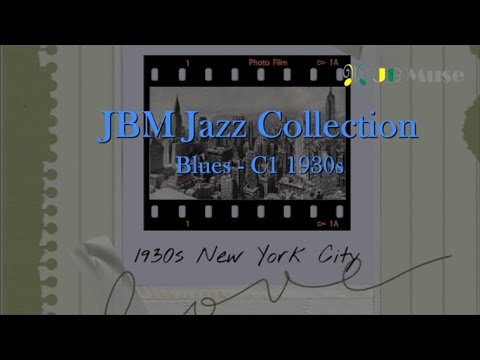 𝒫𝓁𝒶𝓎𝓁𝒾𝓈𝓉  JBM Autumn Jazz Collection - Blues C1 1930s
