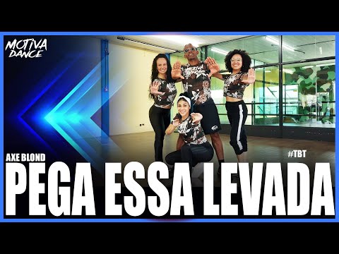 Pega Essa Levada - Axé Blond | #TBT Motiva Dance (Coreografia)