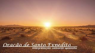 SALMO 126 e ORAÇÃO de SANTO EXPEDITO - Interpretação de Déborah Spadotto