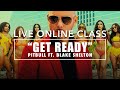 1VIBE Dance - Live Class : “Get Ready” ft. Blake Shelton - Pitbull