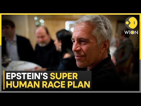 Epstein’s Secret Science: Plan to Create Genetically Superior Humans | WION
