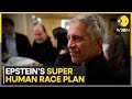 Epstein S Secret Science Plan To Create Genetically Superior Humans WION