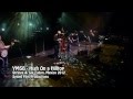 Yonder Mountain String Band | High On a Hilltop | Strings & Sol 2012