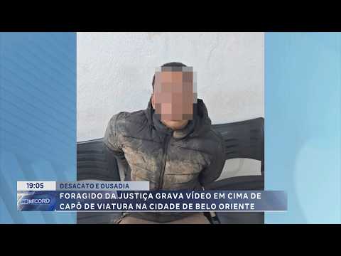 Desacato e ousadia: Foragido grava vídeo sobre viatura em Belo Oriente.