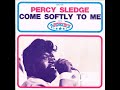 Percy Sledge - Come Softly To Me