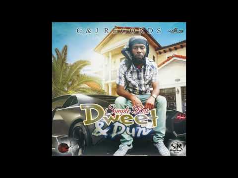 Simple Ras - Dweet & Dun (Official Audio) | George & Jahmila Rec | 21st Hapilos