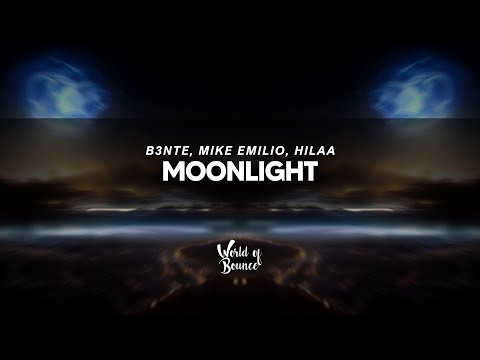 B3nte, Mike Emilio, Hilaa - Moonlight
