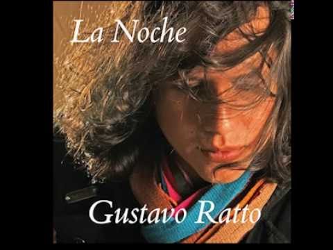 Gustavo Ratto - Mi Dulce Niña