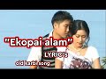 Ekopai alam ( LYRIC's video) karbi old song...