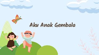 Download lagu AKU ANAK GEMBALA - (Lirik) Lagu Anak-Anak mp3