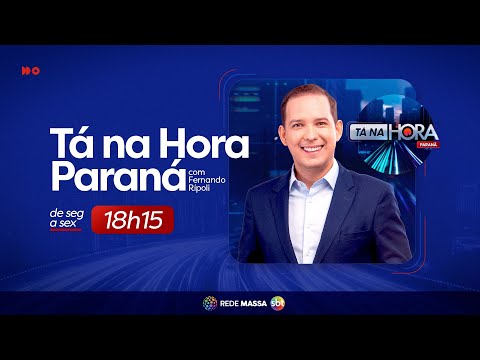 Tá na Hora PR - Edição Completa - 10/03/2026