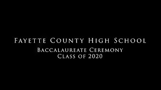 2020 Baccalaureate Ceremony of Fayette County High School