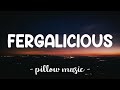 Fergalicious - Fergie (Feat. Will I am) (Lyrics) 🎵