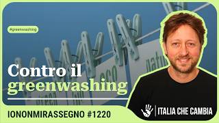 Greenwashing: da settembre scatta il divieto per le aziende italiane - INMR 2/3/
