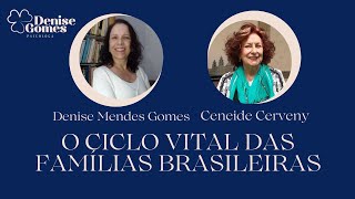 O CICLO VITAL DAS FAMÍLIAS BRASILEIRAS