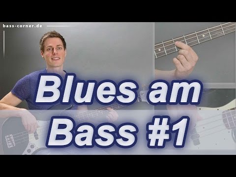 Bass lernen für Anfänger – Einführung Blues am Bass #1 (HD)