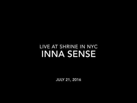 Forward Inna Sense live Shrine NYC