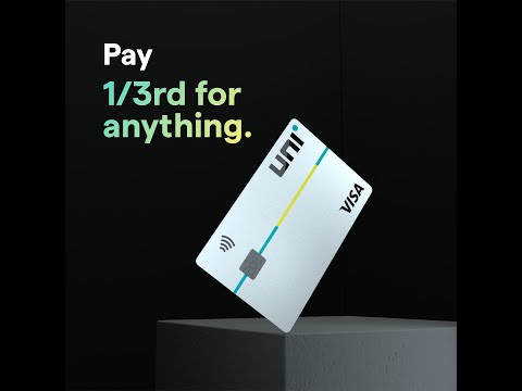 Uni Cards - First time ever, pay 1/3rd for anything