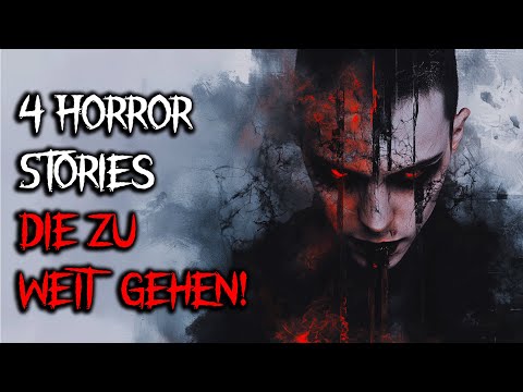 4 Horror-Stories, die zu weit gehen! | Creepypasta Deutsch