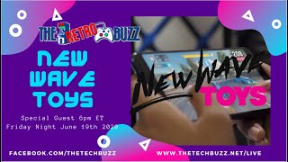 The Retro Buzz Ep. 30 - New Wave Toys